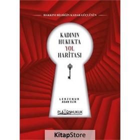 Kadının Hukukta Yol Haritası / Lerzenur Asan Elik