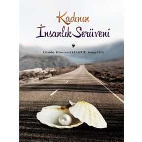 Kadının İnsanlık Serüveni - Ramazan Karabıyık