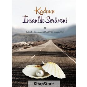 Kadının İnsanlık Serüveni - Ramazan Karabıyık