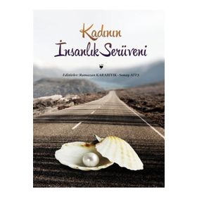 Kadının İnsanlık Serüveni - Ramazan Karabıyık