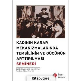 Kadının Karar Mekanizmalarında Temsilinin ve Gücünün Arttırılması Semineri - kollektif