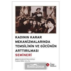 Kadının Karar Mekanizmalarında Temsilinin ve Gücünün Arttırılması Semineri - kollektif