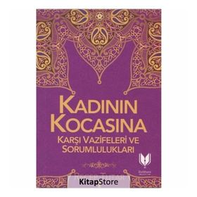Kadının Kocasına Karşı Vazifeleri ve Sorumlulukları - Recep Tutar