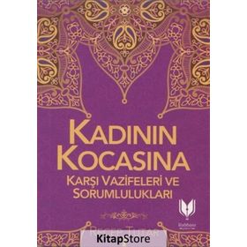 Kadının Kocasına Karşı Vazifeleri ve Sorumlulukları - Recep Tutar