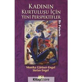 KADININ KURTULUŞU İÇİN YENI PERSPEKTIFLER - MONIKA GARTNER-ENGEL;STEFAN ENGEL