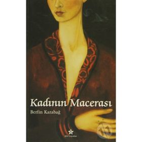 KADININ MACERASI - BERFIN KARABAĞ