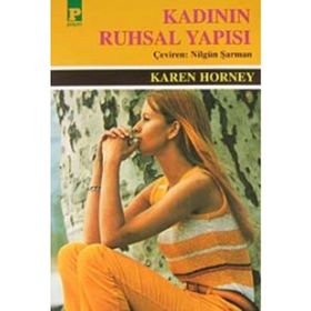 KADININ RUHSAL YAPISI - KAREN HORNEY