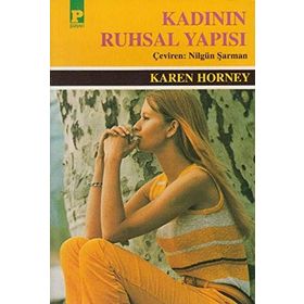 KADININ RUHSAL YAPISI - KAREN HORNEY