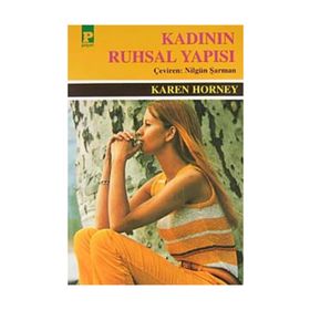 KADININ RUHSAL YAPISI - KAREN HORNEY