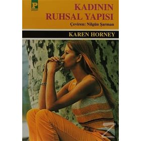 KADININ RUHSAL YAPISI - KAREN HORNEY