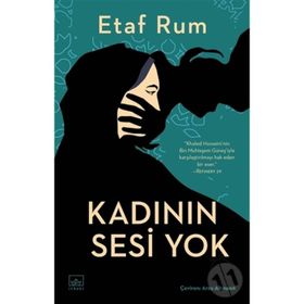 Kadının Sesi Yok - Etaf Rum