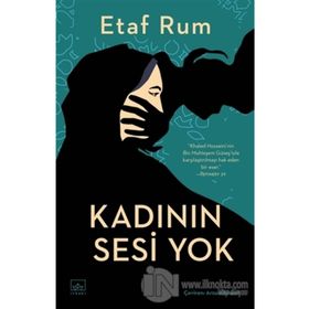 Kadının Sesi Yok-Etaf Rum