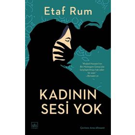 Kadının Sesi Yok - Etaf Rum