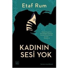 Kadının Sesi Yok - Etaf Rum