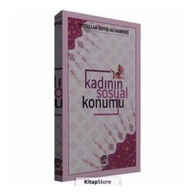 Kadının Sosyal Konumu - Ayetullah Seyyid Ali Hamenei