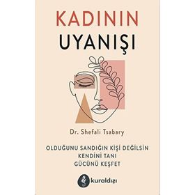 Kadının Uyanışı - Shefali Tsabary