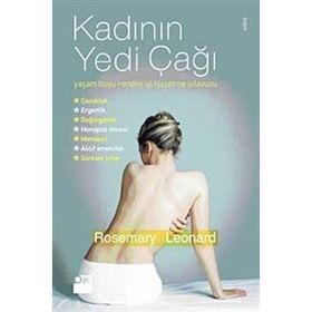 KADININ YEDI ÇAĞI - ROSEMARY LEONARD
