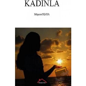 Kadınla - Müşerref Kaya