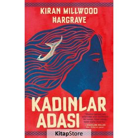 Kadınlar Adası-Kiran Millwood Hargrave