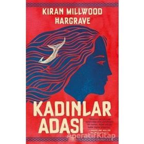 Kadınlar Adası-Kiran Millwood Hargrave