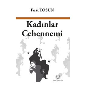 Kadınlar Cehennemi - Fuat Tosun