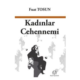 Kadınlar Cehennemi - Fuat Tosun