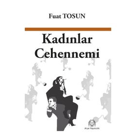 Kadınlar Cehennemi - Fuat Tosun