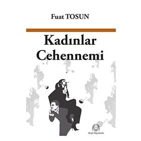 Kadınlar Cehennemi - Fuat Tosun