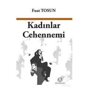 Kadınlar Cehennemi - Fuat Tosun