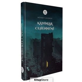Kadınlar Cehennemi -Mehmet Çalışkan