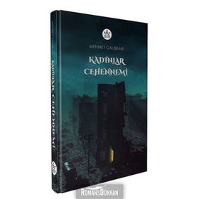 Kadınlar Cehennemi -Mehmet Çalışkan