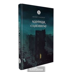 Kadınlar Cehennemi -Mehmet Çalışkan