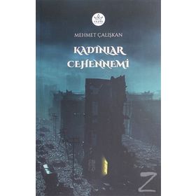 Kadınlar Cehennemi -Mehmet Çalışkan