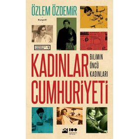 Kadınlar Cumhuriyeti - Özlem Özdemir