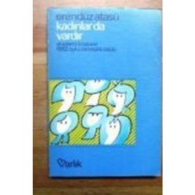 Kadınlar da Vardır - Erendiz Atasü