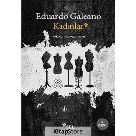 Kadınlar - Eduardo Galeano