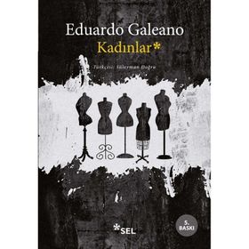 Kadınlar - Eduardo Galeano