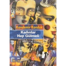KADINLAR HEP GÜLMELI - KANDEMIR KONDUK