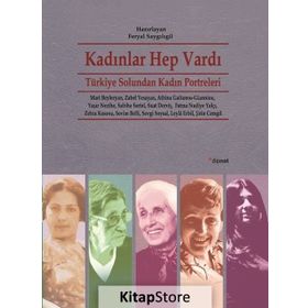 Kadınlar Hep Vardı - Feryal Saygılıgil