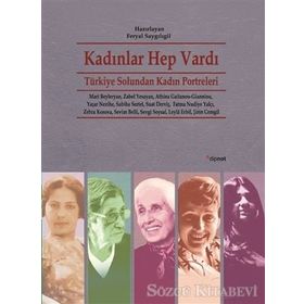 Kadınlar Hep Vardı - Feryal Saygılıgil