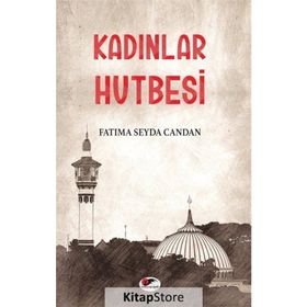 Kadınlar Hutbesi - Fatıma Seyda Candan