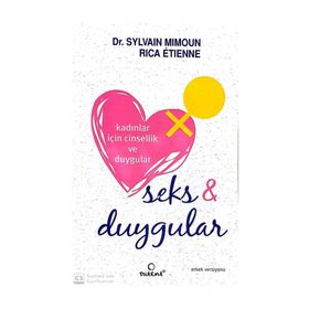 KADINLAR İÇIN CINSELLIK VE DUYGULAR SEKS VE DUYGULAR - SYLVAIN MIMOUN;RICA ETIENNE
