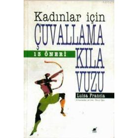 KADINLAR İÇİN ÇUVALLAMA KILAVUZU - LISA FRANCIA