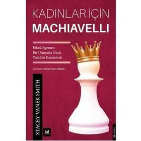 Kadınlar İçin Machiavelli - Stacey Vanek Smith