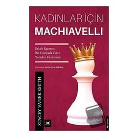 Kadınlar İçin Machiavelli - Stacey Vanek Smith