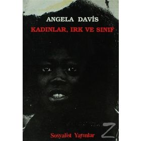 Kadınlar, Irk ve Sınıf / Angela Y. Davis