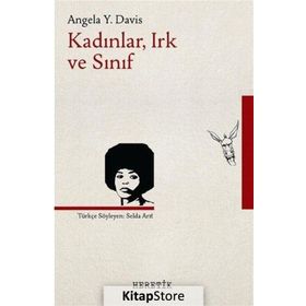 Kadınlar, Irk ve Sınıf / Angela Y. Davis