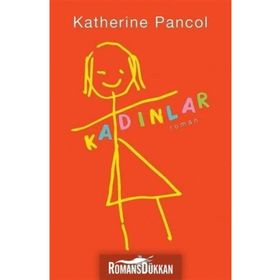 Kadınlar - Katherine Pancol