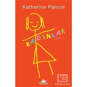 Kadınlar - Katherine Pancol