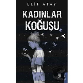 Kadınlar Koğuşu - Elif Atay